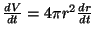 $ \frac{dV}{dt}=4\pi r^2 \frac{dr}{dt}$