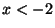 $ x<-2$