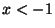 $ x<-1$