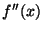 $ f''(x)$