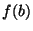 $ f(b)$