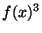 $ f(x)^3$
